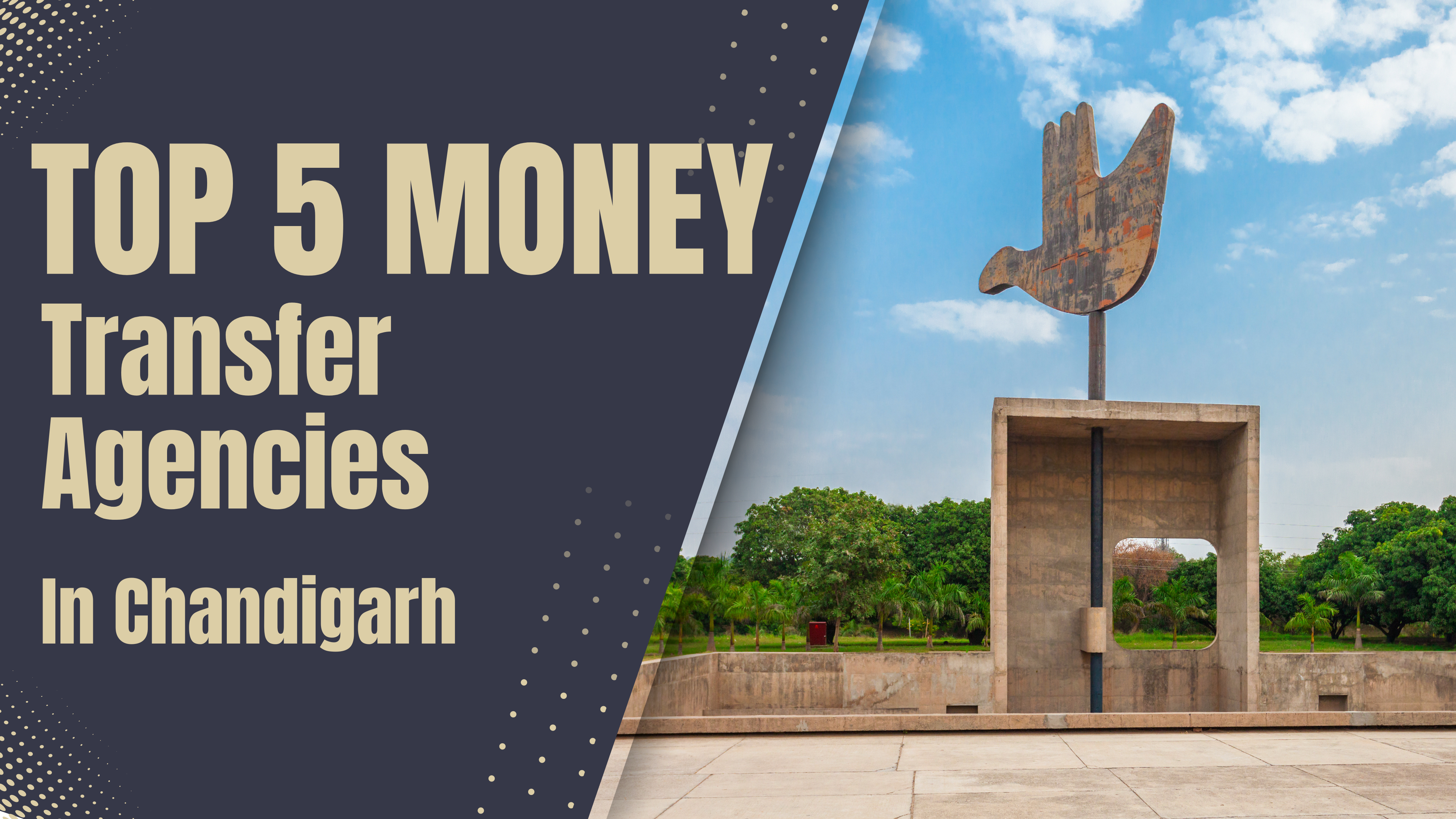 Top Five  Money Transfer Agency In Chandigarh