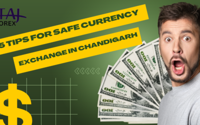 Top 5 Tips for Safe Currency Exchange in Chandigarh